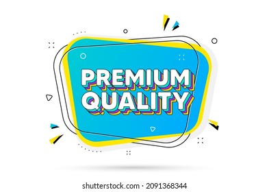 Texto de calidad superior. Burbuja de chat con texto en capas. Signo de producto alto. Símbolo de oferta superior. Burbuja de conversación mínima de calidad superior. Diálogo globo de mensajes de chat. Vector