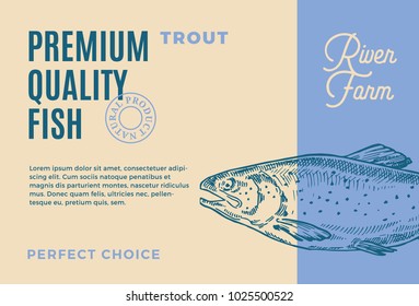 Premium Quality Trout. Abstract Vector Fish Packaging Design or Label. Modern Typography and Hand Drawn Trout Silhouette Background Layout.