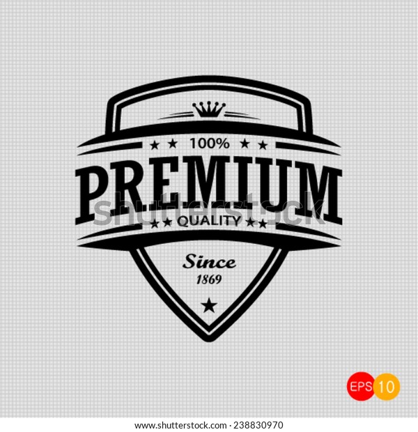 premium\
quality  - vector signs, emblems and labels\
