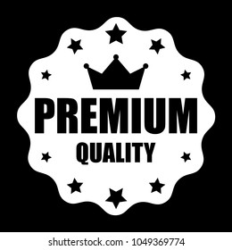Premium quality word, crown and five star on circle jagged edge badge vector. Minimalist style, black and white color.