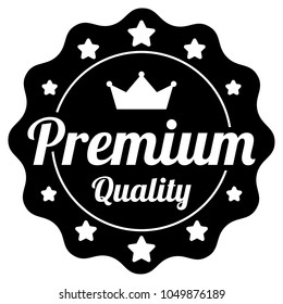 Premium quality word, crown and five star on circle badge vector. Minimalist style, simple design, black and white color.