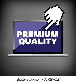Premium Quality words display on High-quality laptop screen.