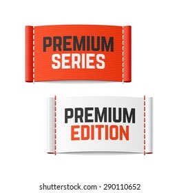 Premium series and premium edition labels. Vector.