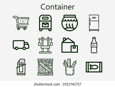 Premium set of container [S] icons. Simple container icon pack. Stroke vector illustration on a white background. Modern outline style icons collection of Chocolate bar, Chest, Mailbox, Canned food