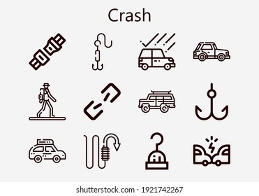 Premium set of crash [S] icons. Simple crash icon pack. Stroke vector illustration on a white background. Modern outline style icons collection of Seat belt, Hook, Broken link, Accident, Car
