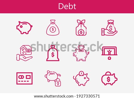 Premium set of debt line icons. Simple debt icon pack. Stroke vector illustration on a white background. Modern outline style icons collection of Mortgage, Piggy bank, Penalty