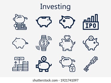 Premium set of investing icons. Simple investing icon pack. Stroke vector illustration on a white background. Modern outline style icons collection of Piggy bank, Ipo, Investment