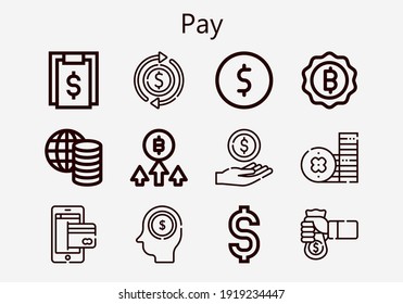Premium set of pay [S] icons. Simple pay icon pack. Stroke vector illustration on a white background. Modern outline style icons collection of Coin, Money, Dollar, Bitcoin, Bill, Payment method, Cash