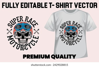 Premium T shirt design with editable vector file.