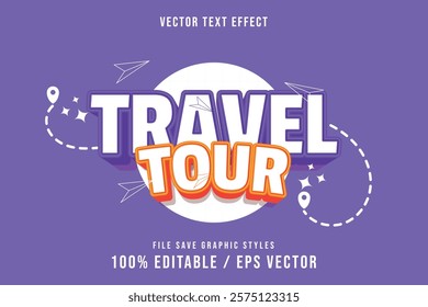 Premium Travel Tour text effects can be edited again, suitable poster, template.