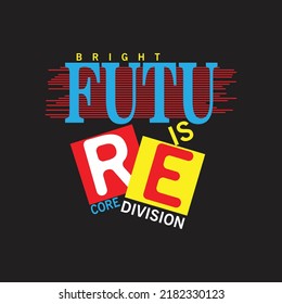 Premium Vector illustration of a text graphic. suitable screen printing and DTF for the design boy and girls outfit of t-shirts print, shirts, hoodies baba suit, kids cottons, etc.