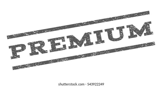 Premium watermark stamp. Text caption between parallel lines with grunge design style. Rubber seal stamp with unclean texture. Vector grey color ink imprint on a white background.