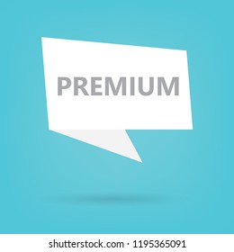 premium word on a speech bubble- vector illustration