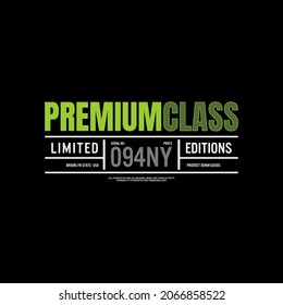 premiumclass typography graphic design, for t-shirt prints, vector illustration.BROOKLYN-NYC. 