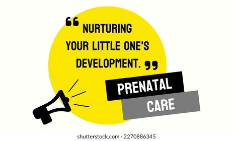 prenatal care: Prenatal care is crucial for healthy pregnancy and delivery for both mother and baby.