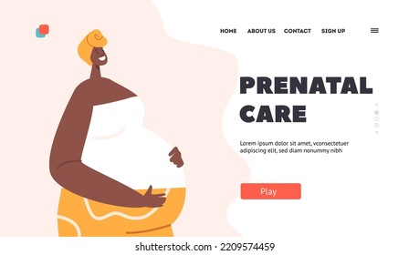 Prenatal Care Landing Page Template. African Pregnant Woman Waiting Baby, Pregnancy Concept. Young Mother Hold Belly. Female Character Prepare for Maternity. Cartoon People Vector Illustration