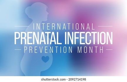 Prenatal Infection (GBS) prevention month is observed every year in February, to promote awareness of infections transmitted from mother to baby. Vector illustration