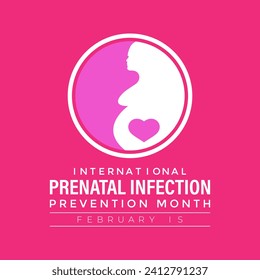 Prenatal Infection prevention month is observed every year in February. Banner, poster, card, background design.