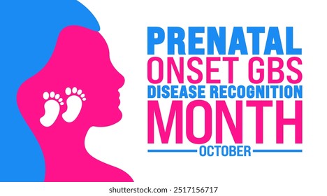 Prenatal onset GBS Disease Recognition Month background or banner design template is observed every year in October. Holiday concept. Template for card, poster, placard, template. eps 10