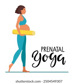 Prenatal Yoga card with Pregnant Woman. Young active pregnant woman with rolled mat. Woman in sportswear comes with armpit yoga mat. Maternal and baby health concept. Flat cartoon vector illustration