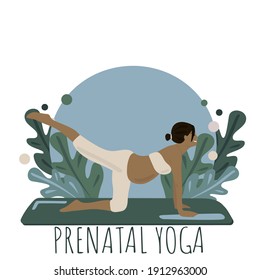 Prenatal Yoga. Cartoon Pregnant Woman Who Practices Yoga. The Vector Poster, Invitation, Flyer, Booklet. Beautiful Girl. Asana, Relaxation, Nirvana, Health