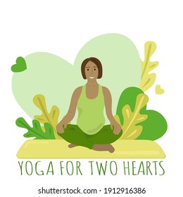 Prenatal Yoga For Two Hearts. Cartoon Pregnant Woman Who Practices Yoga. The Vector Poster, Invitation, Flyer, Booklet. Beautiful Girl. Asana, Relaxation, Nirvana, Health