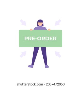 pre-order concept. shopping or ordering an item. illustration of a female buyer or seller holding a pre-order board. digital marketing. flat cartoon style. vector design