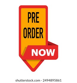 Preorder now concept, yellow red preorder now label clipart, Stock promotion ready for pre-order now. New product items available with best price and discount vector illustration.