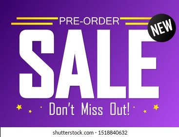 Pre-Order Sale, poster design template, don’t miss out, vector illustration