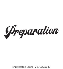 preparation text on white background.