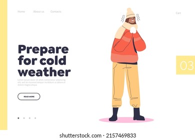 Prepare for cold weather concept of landing page with freezing young woman in warm winter clothes, scarf and hat shiver suffering from cold weather. Cartoon flat vector illustration 