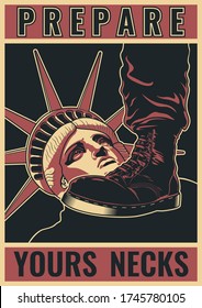 Prepare Yours Necks, Boot and Statue of Liberty  Minneapolis Incident Social Propaganda Poster