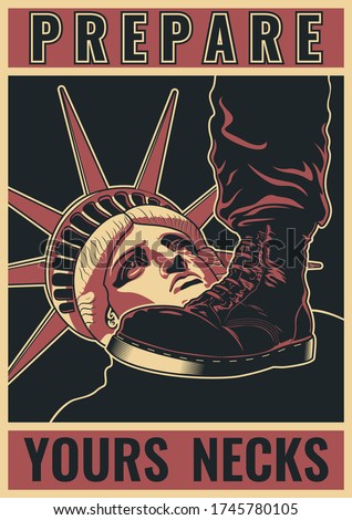 Prepare Yours Necks, Boot and Statue of Liberty  Minneapolis Incident Social Propaganda Poster