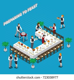 Preparing to feast isometric composition with waiters, dishware and food on table on blue background vector illustration