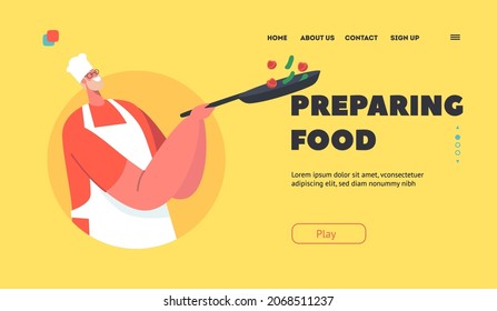 Preparing Food Landing Page Template. Professional Chef Cooking, Prepare Vegetable on Pan. Male Character in White Cook Uniform Apron and Toque, Hotel Service Stuff. Cartoon People Vector Illustration