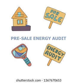 Presale energy audit doodles for home energy audit services sites, promomaterials and brochures. Text PreSale Energy Audit, a house, two signboards and a thermal camera.