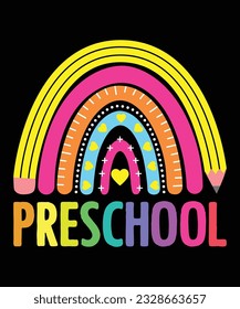 Preschool back to school kindergarten first grade rainbow pencil vector shirt print template