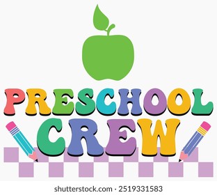 Preschool Crew Svg,Teaching Svg,Teacher Shirt,Teacher Quotes Svg,Kindergarten Teacher Svg,PreSchool Svg,Cut File,Silhouette,commercial use,Teacher Retro Shirt