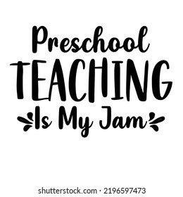 El preescolar es mi mermelada (es un diseño vectorial para imprimir en varias superficies como camiseta, taza, etc.)