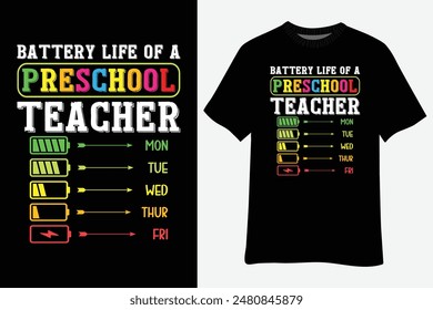 Diseño de la camiseta del instructor de preescolar de la vida útil de la batería del profesor de guardería