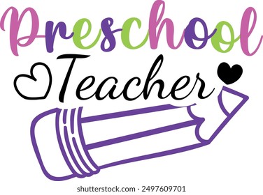 Preschool teacher vector illustration. Teacher lettering design.