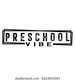 preschool v i b e