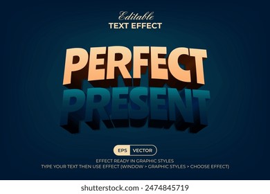 Present Perfect Text Effect 3D Curve Style. Editable Text Effect Cartoon Fun Theme.