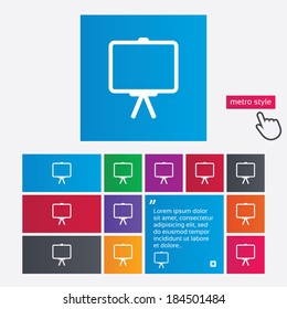 Presentation billboard sign icon. Clean board symbol. Metro style buttons. Modern interface website buttons with hand cursor pointer. Vector