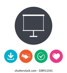 Presentation billboard sign icon. Clean board symbol. Download arrow, handshake, tick and heart. Flat circle buttons.