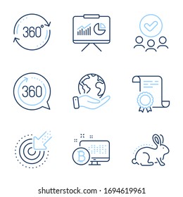 Presentation, Bitcoin system and 360 degrees line icons set. Diploma certificate, save planet, group of people. Targeting, Full rotation and Animal tested signs. Vector