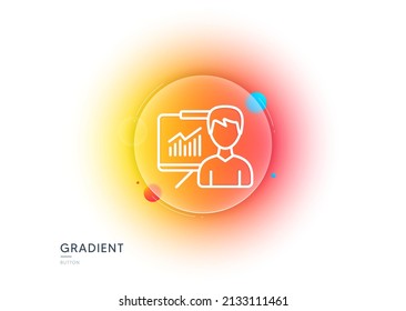 Presentation line icon. Gradient blur button with glassmorphism. Education board sign. Lecture with Charts symbol. Transparent glass design. Presentation line icon. Vector