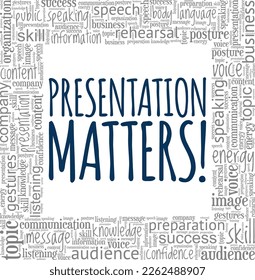 Presentation Matters word cloud conceptual design isolated on white background.