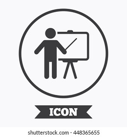 Presentation sign icon. Man standing with pointer. Blank empty billboard symbol. Graphic design element. Flat symbol in circle button. Vector