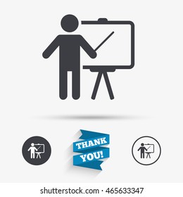 Presentation sign icon. Man standing with pointer. Blank empty billboard symbol. Flat icons. Buttons with icons. Thank you ribbon. Vector